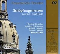 Dresdner Kreuzchor Dresdner Philharmonie Gatti, Luigi Haydn, Joseph Kreile, Roderich - Schopfungsmessen: Gatti Y Haydn (Frauenkirche Dresden) / Korondi, Markert, Saelens, Mertens, Dresdner Phil., Dresdner Kreuzchor - Kreile