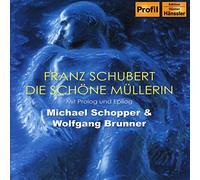 Schopper Michael - Die Schone Mullerin Op 25 D 795 (1824)