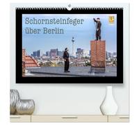 Schornsteinfeger über Berlin 2026 (hochwertiger Premium Wandkalender 2026 DIN A2 quer), Kunstdruck in Hochglanz: Der Glücksbringer im Handwerk ist ... wie hier in Deutschlands Hauptstadt Berlin.
