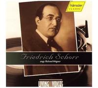 Schorr - Friedrich Schorr Sings Richard Wagner