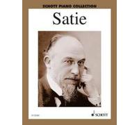 Schott Piano Collection - Erik SATIE - arrangiert für Klavier Komponist: SATIE