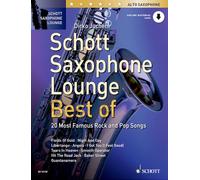 Schott Saxophone Lounge - BEST OF: 20 Most Famous Rock and Pop Songs. alto saxophone.