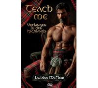 Schottische Erotikkurzgeschichte: Teach Me: Verlangen in den Highlands