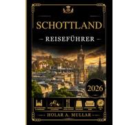 Schottland Reiseführer 2026