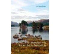 Schottland - Wandern Mit Robert Louis Stevenson (ebook)