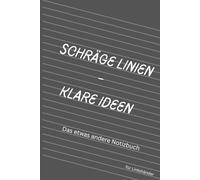 Schräge Linien - klare Ideen: Das etwas andere Notizbuch für schiefe Ideen - schwarz-weiß, A5 Format, für Linkshänder