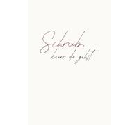 Schreib, bevor du gehst: Ein Erinnerungsbuch zum Auslegen und reinschreiben - Geburtstage, Abschiede, Hochzeiten, Freundschaften, besondere Anlässe ... Ein Buch, das jeder mit seinen Worten füllt.