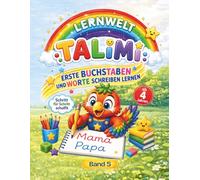 Schreiben lernen für Kinder ab 4 Jahren: Buchstaben und erste Wörter schreiben mit TALiMi - Mama, Papa, Oma, Opa & eigener Name | Vorschulbuch zur ... - Lernreihe Schritt für Schritt schulfit)