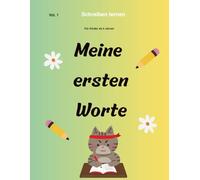 Schreiben lernen Meine ersten Wörter