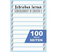 Schreiben lernen - Schreiblernheft in Lineatur 0: 100 Din A4 Seiten zum einfachen Üben von Buchstaben und des ABC ab 4 Jahren (Kindergarten / Vorschule / 1. Klasse)