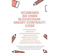 Schreiben Sie einen Blockchain-Smart-Contract-Code: Five systems powered by Flow blockchain