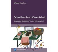 Schreiben trotz Care-Arbeit: Strategien für Mütter in der Wissenschaft