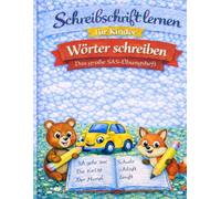 Schreibschrift lernen für Kinder - Wörter schreiben: Das große SAS-Übungsheft für Grundschule und Vorschule - Schreibschrift üben und erste Wörter schreiben
