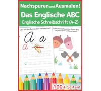 Schreibschrift Übungsheft für Kinder: Das Englische ABC in Schreibschrift lernen: Vereinfachte Ausgangsschrift und Wörter schreiben lernen. Das große ... für die 1. und 2. Klasse (Lernen mit Freude)