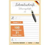 Schreibschrift Übungsheft LA: Lateinische Ausgangsschrift und Goethe-Zitate für einfaches Schreibenlernen