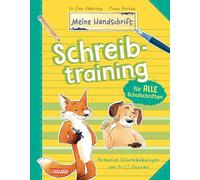 Schreibtraining für alle Schulschriften: Kreative Schreibübungen für Kinder von 8-11 Jahren