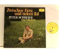 Schreier, Peter - Zwischen Berg und tiefem Tal - Peter Schreier singt Volkslieder