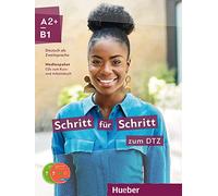Schritt für Schritt zum DTZ. Medienpaket. 3 DCs: Deutsch als Zweitsprache. Niveau A2 plus 1