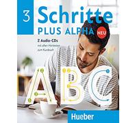 Schritte plus Alpha Neu 3 – Deutsch im Alpha-Kurs: Deutsch als Zweitsprache – 2 CDs de audio