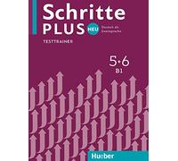 SCHRITTE PLUS NEU 5&6 Testtrainer: Testtrainer B1 mit Audio-CD