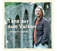 Schroeder/Wille/Salzweder/Epremian/+ - Hochgürtel:Tanz auf dem Vulkan