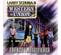 Schuba & Western Union - Countrymusicfieber [Import]