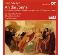 Schubert : An die Sonne (uvres pour chur et piano)