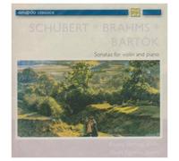 Schubert / Brahms / Bartók: Sonatas for violin and piano
