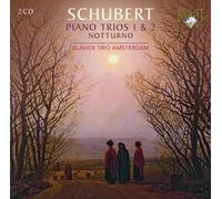 Schubert: Complete Piano Trios