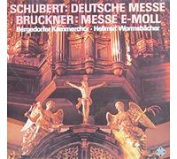 Schubert: Deutsche Messe / Bruckner: Messe e-moll [Vinyl LP] [Schallplatte]
