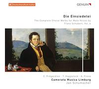 Schubert : Die Einsiedelei, intégrale de l'oeuvre pour choeur d'hommes, vol. 4. Schumacher.