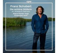 Schubert : Die schöne Müllerin (version pour ténor et ensemble de chambre). Vogt, Ensemble Acht.