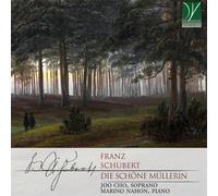 Schubert – Die schöne Müllerin D 795 – Da Vinci