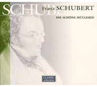 Schubert - Die Schone Mullerin D 795