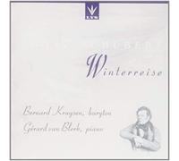 Schubert - Die Winterreise - Bernhard Kruysen - Gérard van Blerk