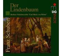 Schubert, F. - Der Lindenbaum / Berliner Vokalensemble "Carl Maria von Weber", Detmolder Hornquartett, Andreas Wiedermann