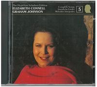 Elizabeth Connell, Graham Johnson - Schubert: The Hyperion Schubert Edition, Vol. 5 - Elizabeth Connell - Schubert and the Countryside