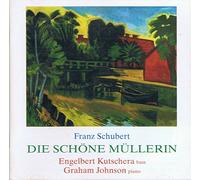 Schubert, Franz ?? Kutschera, Engelbert ? Johnson, Graham ?? Schöne Müllerin