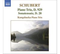 Schubert Franz - Trio Pour Piano D.929 - Sonatensatz D.28