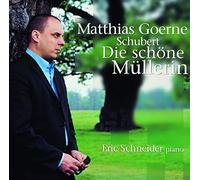 Schubert / Goerne, Matthias - Schubert: Die Schone Mullerin