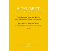 SCHUBERT - Introduccion y Variaciones Op.160 (D.802) "Trockne Blumen" para Flauta y Piano (Urtext)
