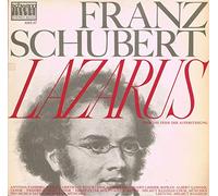 Schubert: Lazarus, or The Raising from the Dead