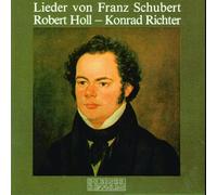 Schubert : Lieder. Holl, Richter.