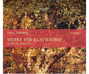 Schubert: Obras Para Piano Trio /Trio Rafale