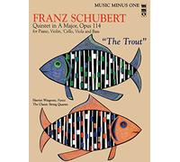 Schubert Piano Quintet in a Major, Op. 114, D667: Forellen-quintett' or 'trout Quintet'