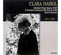 Schubert : Piano Sonata No.21 / Ravel : Sonatine / Scarlatti : sonates