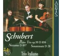 Schubert: Piano Trio Op.99 D 898, Adagio (Notturno) D 897, Sonatensatz D 28 by Trio Italiano (1999-08-17)