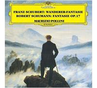 Schubert / Pollini, Maurizio - Schubert: Wanderer Fantasie / Schumann: Fantasie