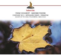 Schubert/Puccini/Israel Phil Soloists - Symphony 5 / Arpeggione Sonata in a Minor