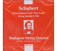 Schubert : Quintets D.667 "La Truite" et D.956